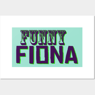 Funny Fiona No 2 - Funny Text Design Posters and Art